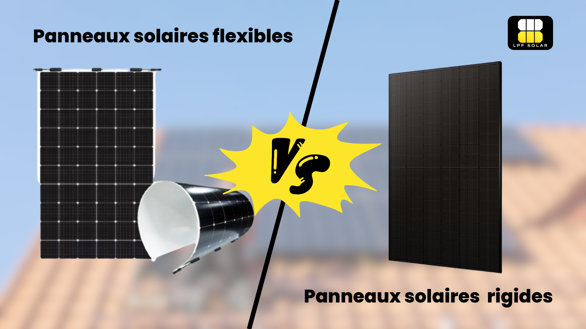 Comparatif entre les panneaux solaires flexibles versus panneaux solaires rigides